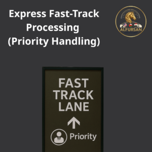 Express Fast-Track Processing (Priority Handling)